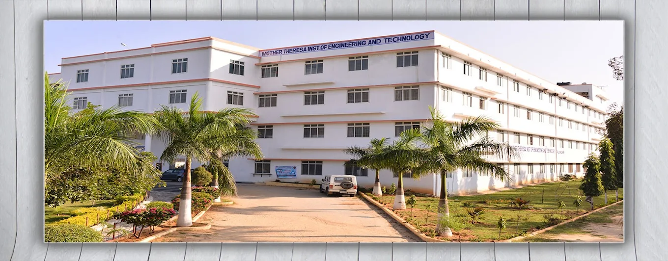 Mother Theresa Institute Of Engineering And Technology